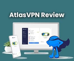 AtlasVPN Review: Fast Secure & Free VPN Proxy