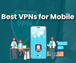Best VPNs for Mobile