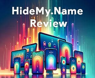 HideMyName Review - VPN Solution for the Modern User